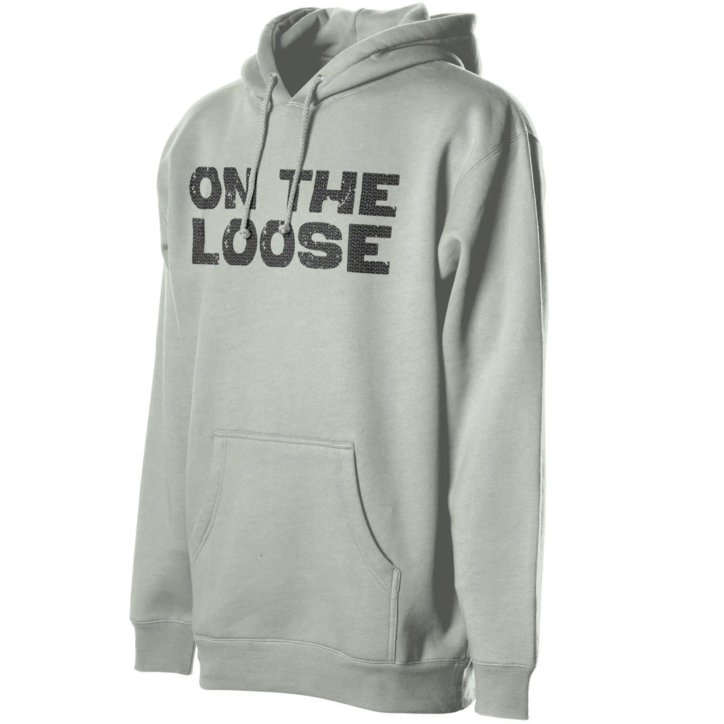 ON THE LOOSE HOODIE