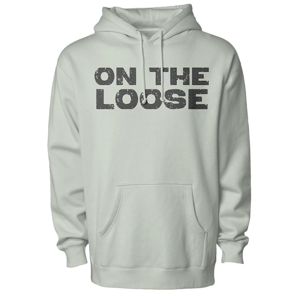 ON THE LOOSE HOODIE